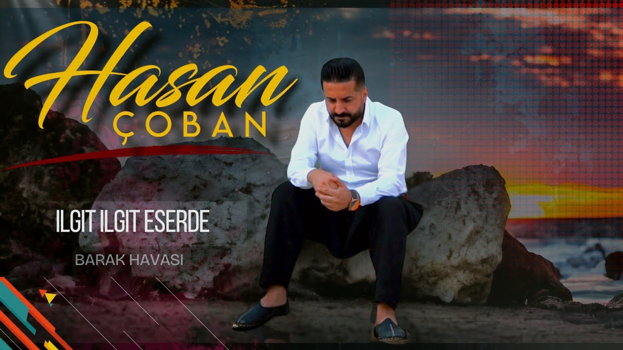 Hasan &Ccedil;oban - Ilgıt Ilgıt Eser - Barak