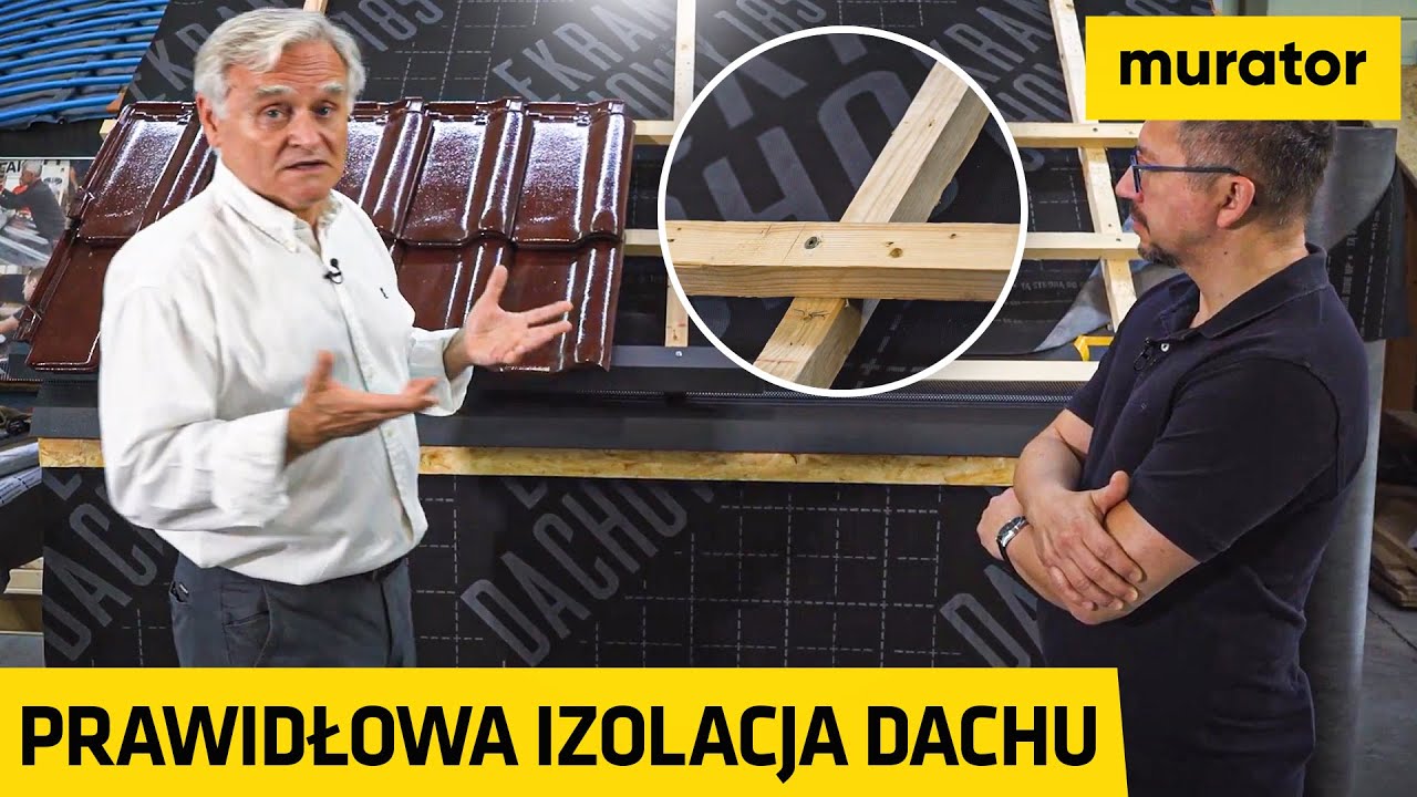 Szkoła budowania. Prawidłowa izolacja dachu