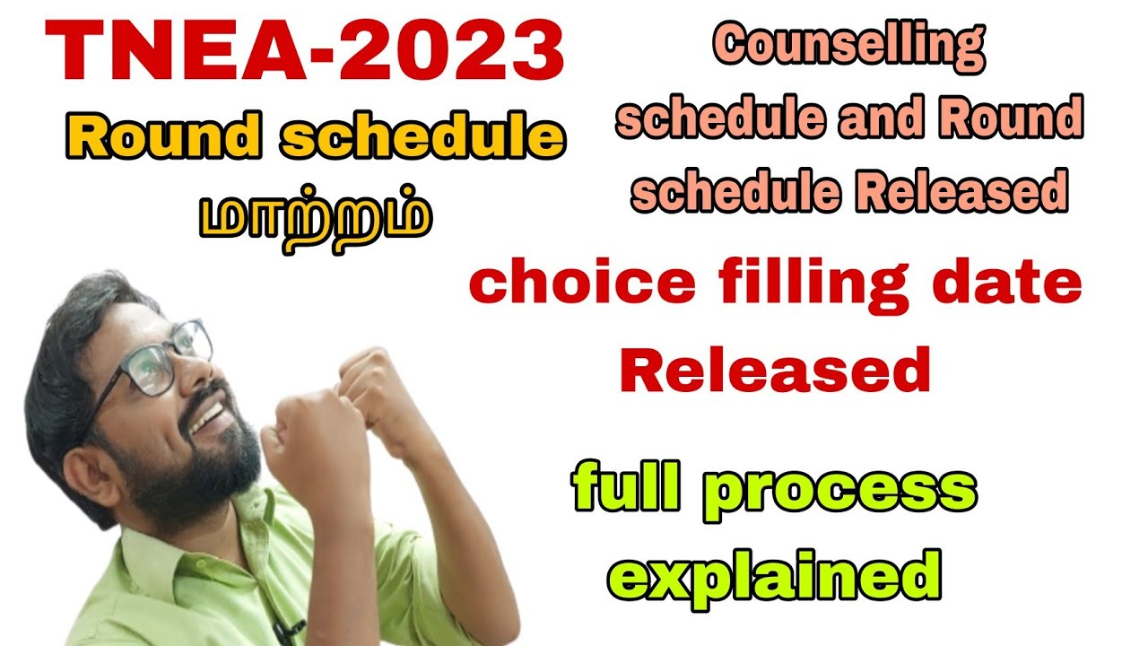 TNEA-2023 | Counselling schedule | Round schedule released | Full process explained
