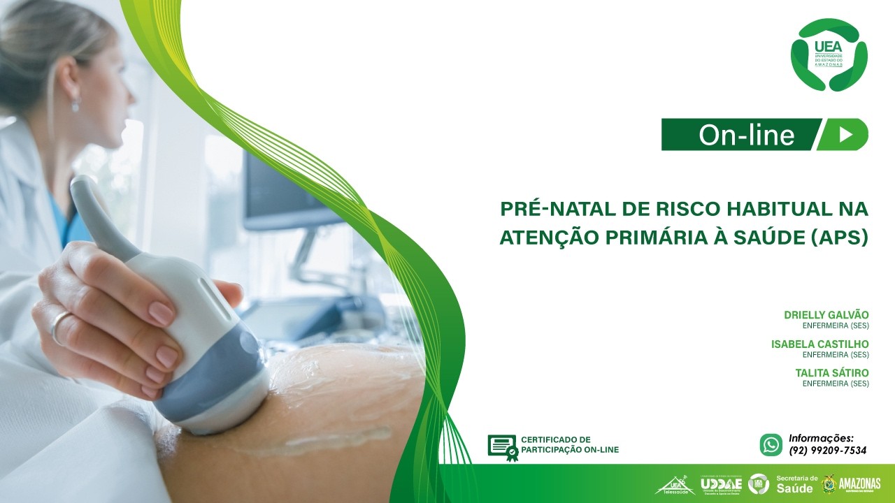 SES/AM - Pré-Natal de Risco habitual na Atenção primária à saúde (APS)