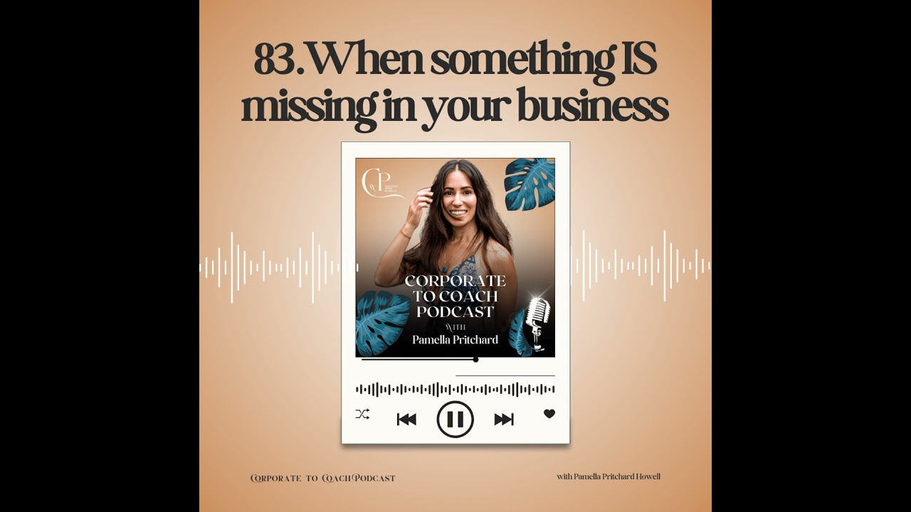 83. When something IS missing in your business (it isn't belief)
