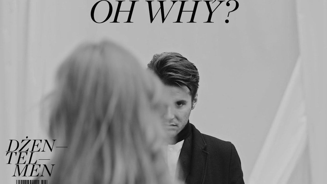 Meek, Oh Why? - Dżentelmen