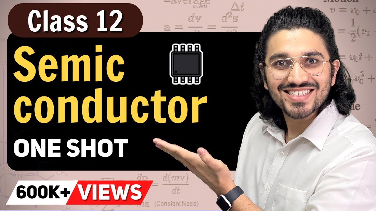 Semiconductor Class 12 in One Shot | Class 12 Physics | Class 12 BOARD/JEE/NEET |