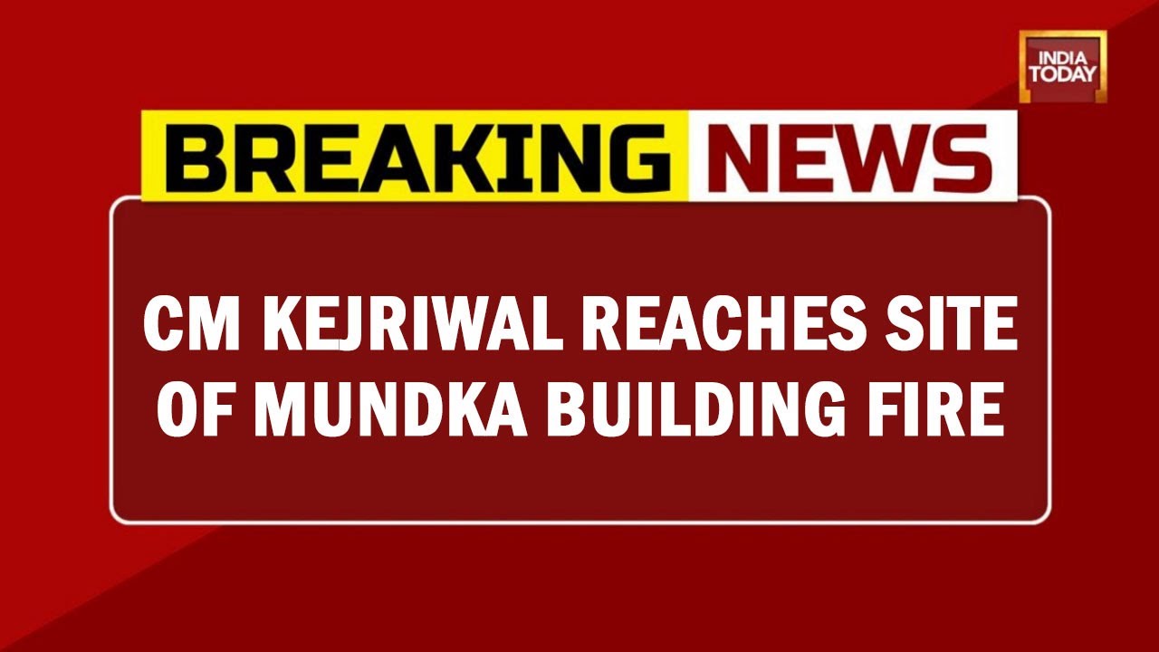Delhi CM Arvind Kejriwal Reaches Site Of Mundka Building Fire | Breaking News