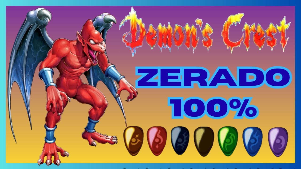 Demon's Crest : ZERADO 100% + CHEFE SECRETO