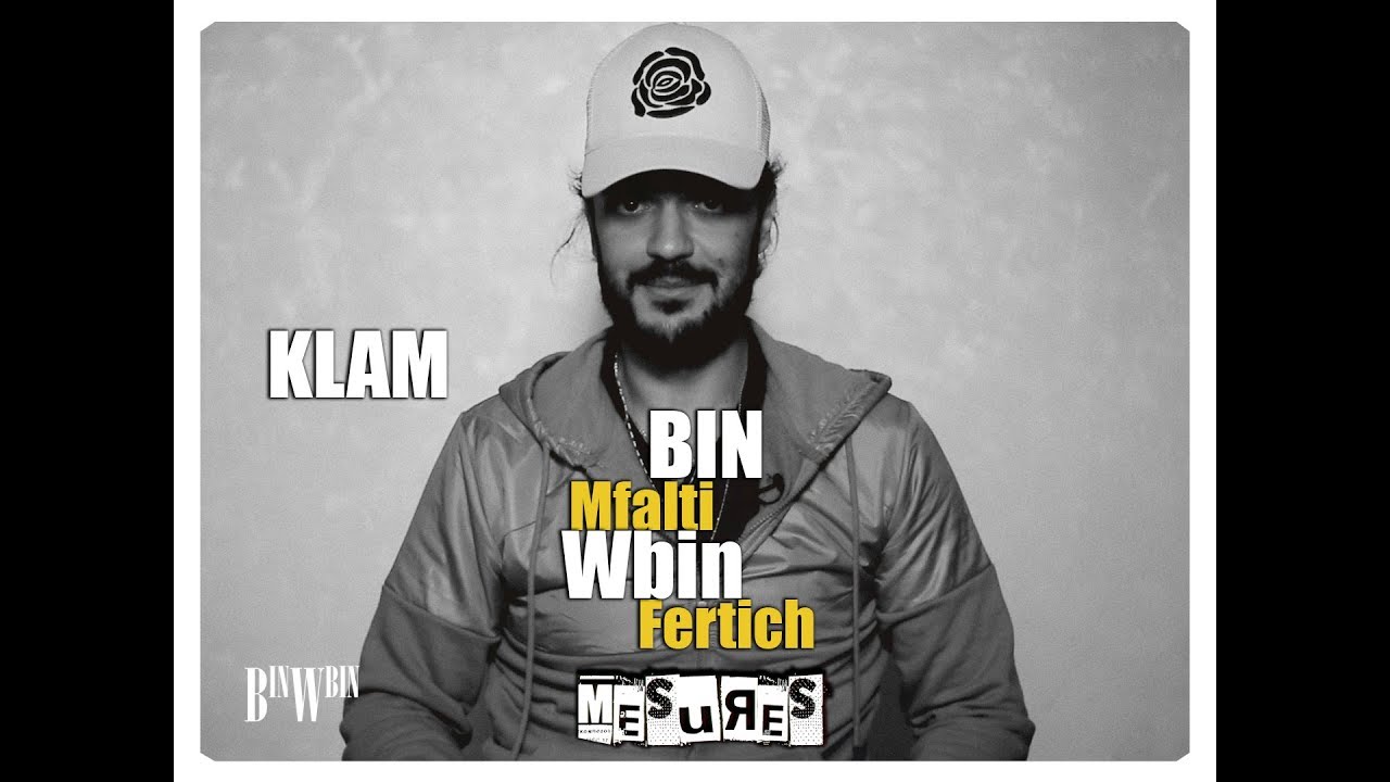 Klam I Bin L'fertich Wbin M'falti #BinWbin
