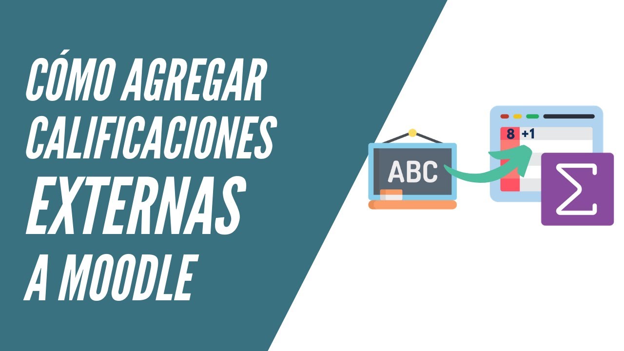 Cómo incluir calificaciones de actividades presenciales o sincrónicas en Moodle