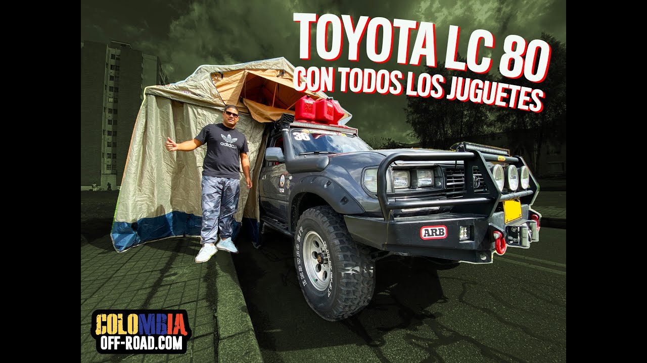 Toyota LC 80 con todos los juguetes | COLOMBIA OFF-ROAD
