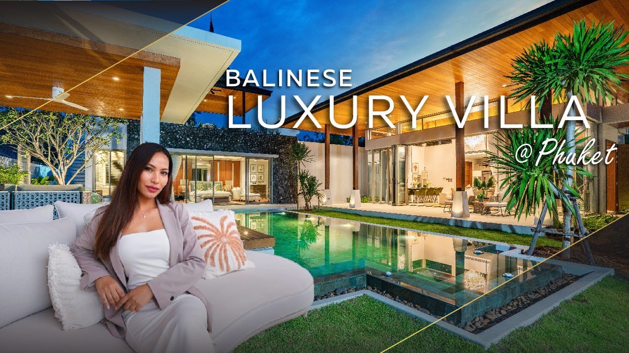 Brand New Balinese Luxury Villa In Phuket  รีวิวพูลวิลล่าสุดหรู สไตล์ บาหลี ในภูเก็ต