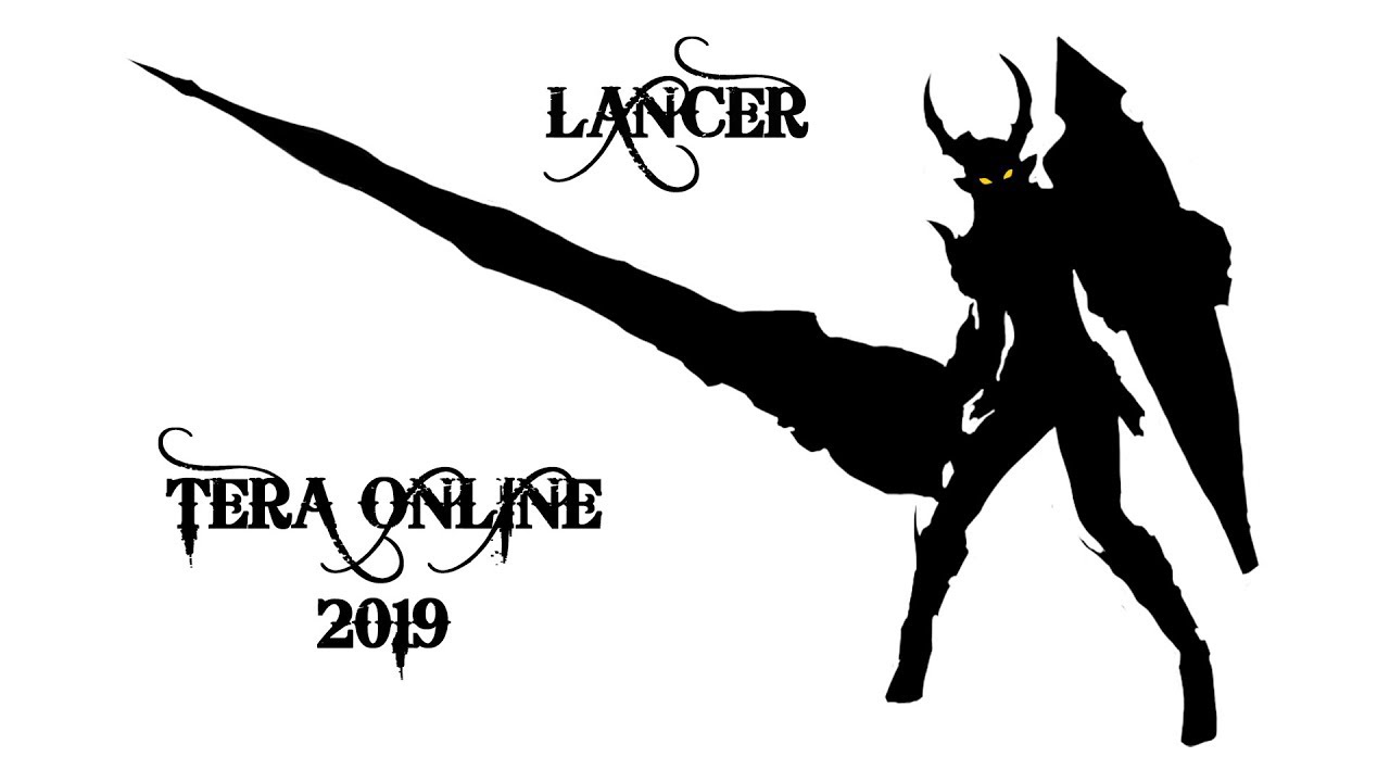 МИНИГАЙД ДЛЯ НОВЕНЬКИХ | Tera Online The Next 2019 | Lancer