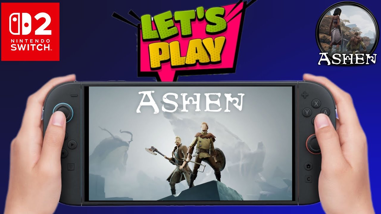 Ashen on Switch 2 – Dark, Quiet, Perfect !!!