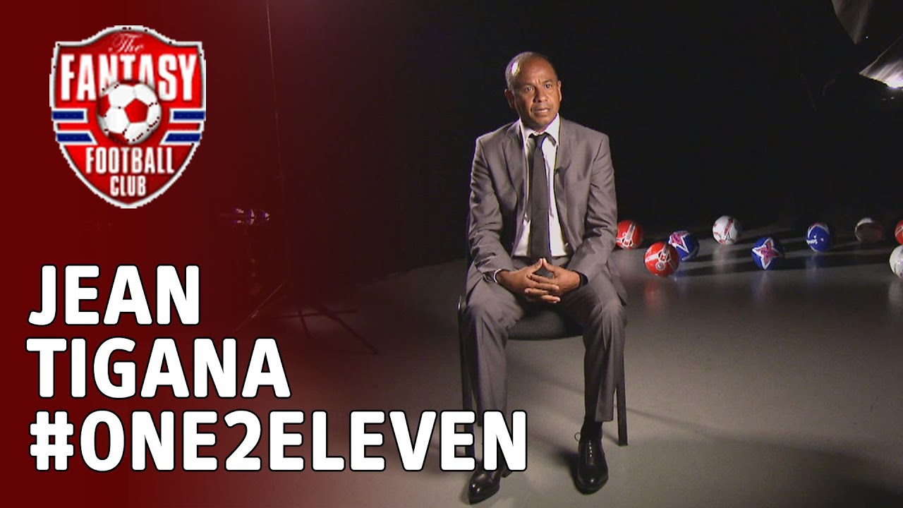 Jean Tigana picks his #One2Eleven - The Fantasy Football Club