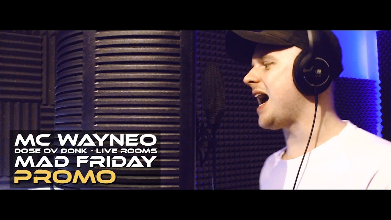 MC Wayneo - Dose Ov Donk - Mad Friday Promo