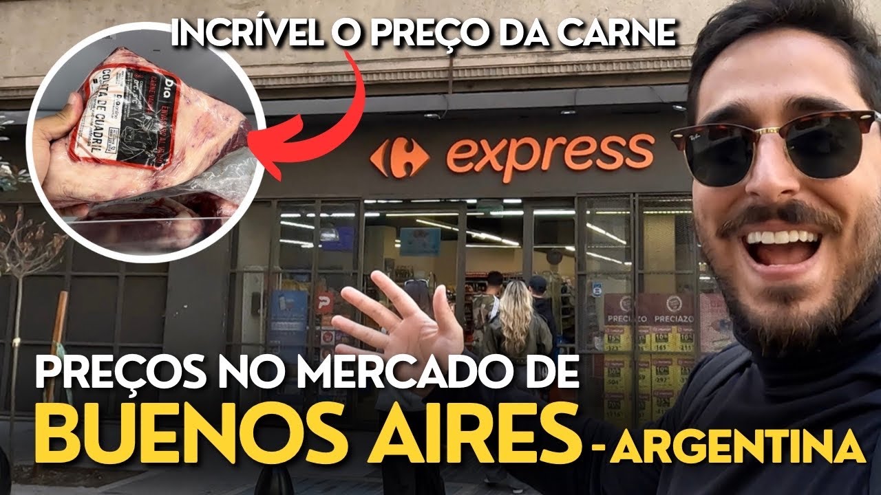 [SURPREENDENTE] Os preços do mercado na Argentina - Buenos Aires