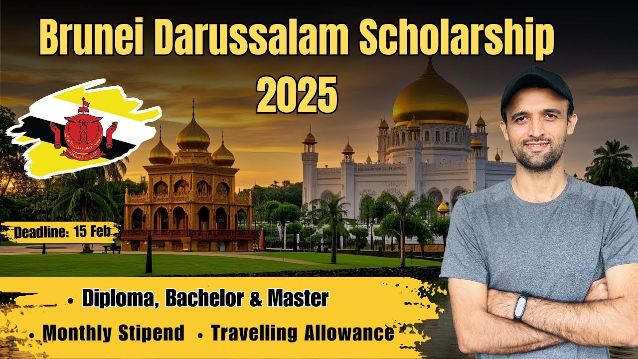 Brunei Darussalam Government Scholarship 2025 | Everything You Want To Know