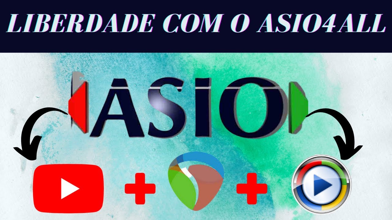 USAR O ASIO4ALL + YOUTUBE + MEDIA PLAYER + AUDIO DO PC | LIBERDADE DE ÁUDIO