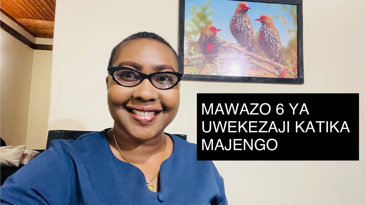 MAWAZO 6 YA UWEKEZAJI KATIKA MAJENGO NA KUKUWEZESHA KUPATA HELA | 6 IDEAS TO INVEST IN REAL ESTATE