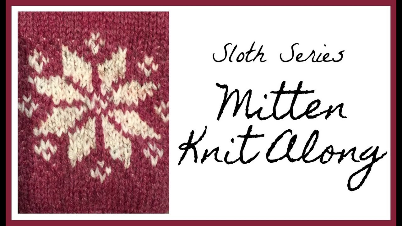 Simple Mitten KAL Part 4 - Finish Up & See What's Next!