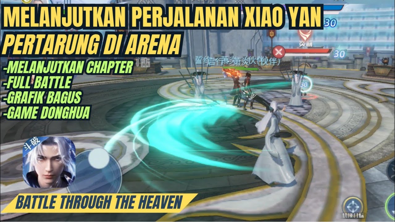 Melanjutkan Perjalanan Xiao Yan! Bertarung di Arena - Battle Through The Heavens | Game BTTH