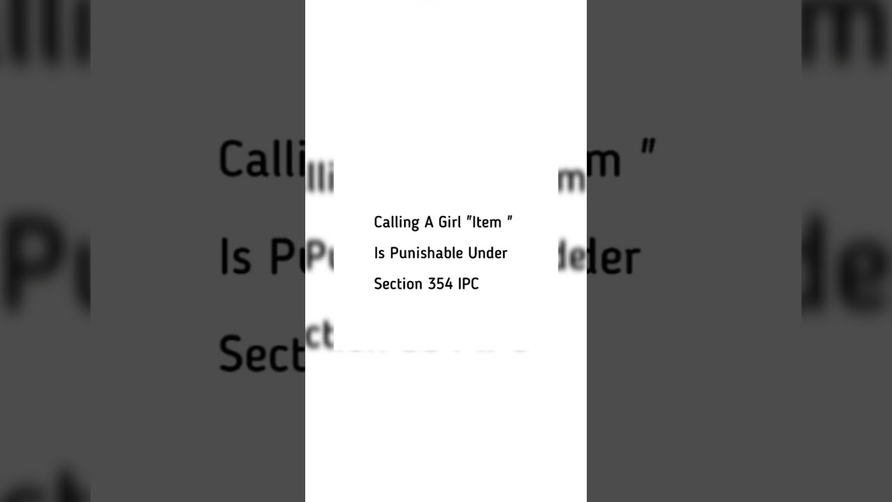 Calling Girl item is punishable under Sec 354 IPC