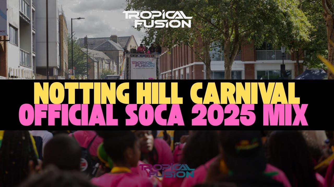 SOCA 2025 MIX | NOTTING HILL CARNIVAL OFFICIAL  MIX | Tropical Fusion Mas | Mixed By Live LinQ
