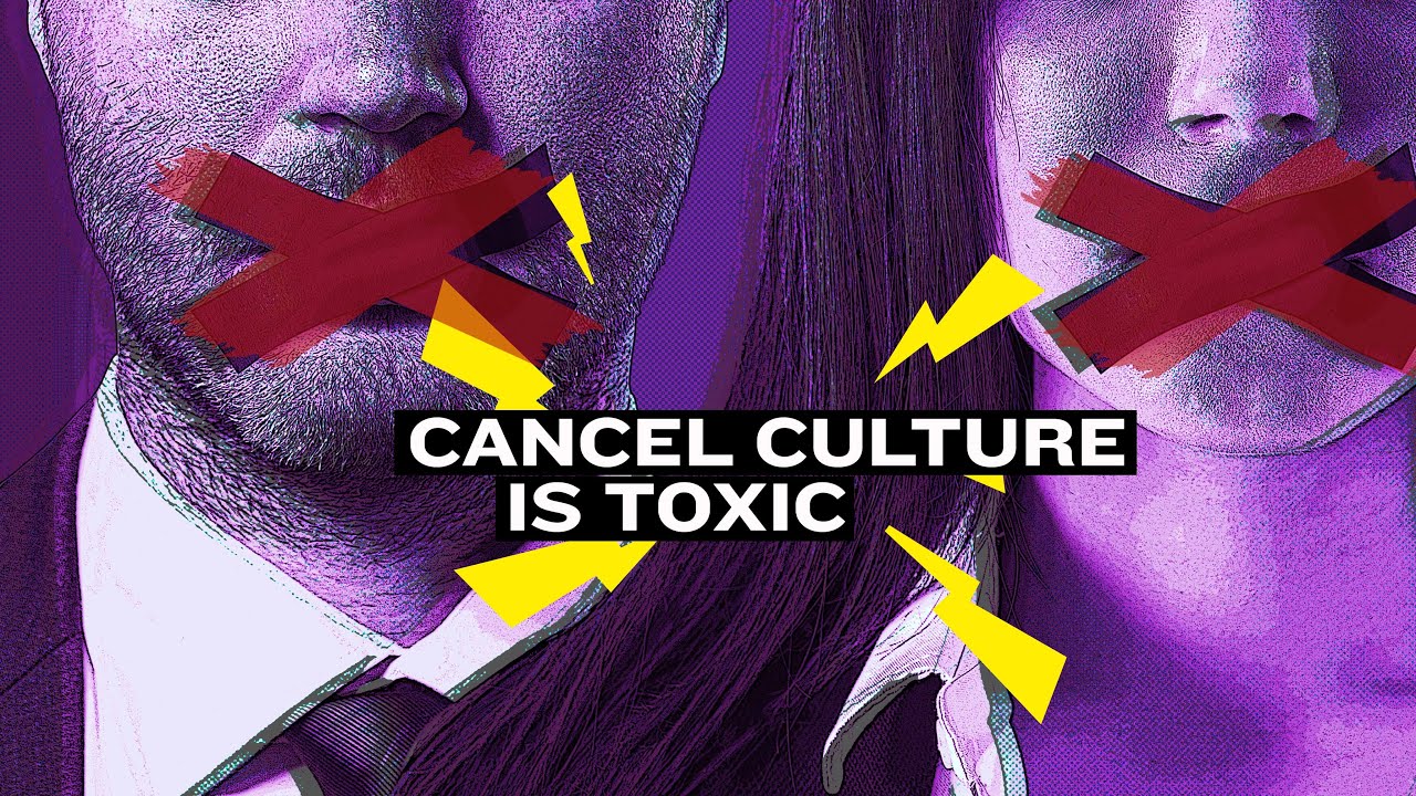 Is Cancel Culture Toxic?