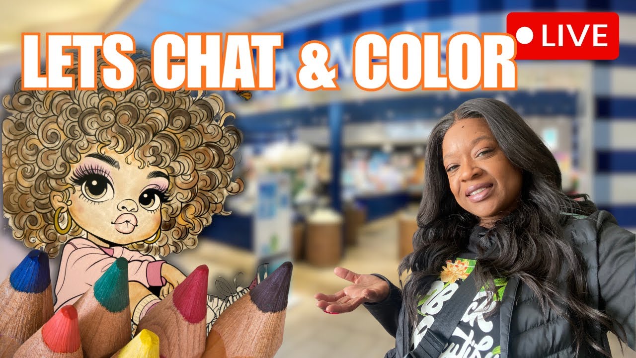 🤗Let’s Chat & Color🎨
