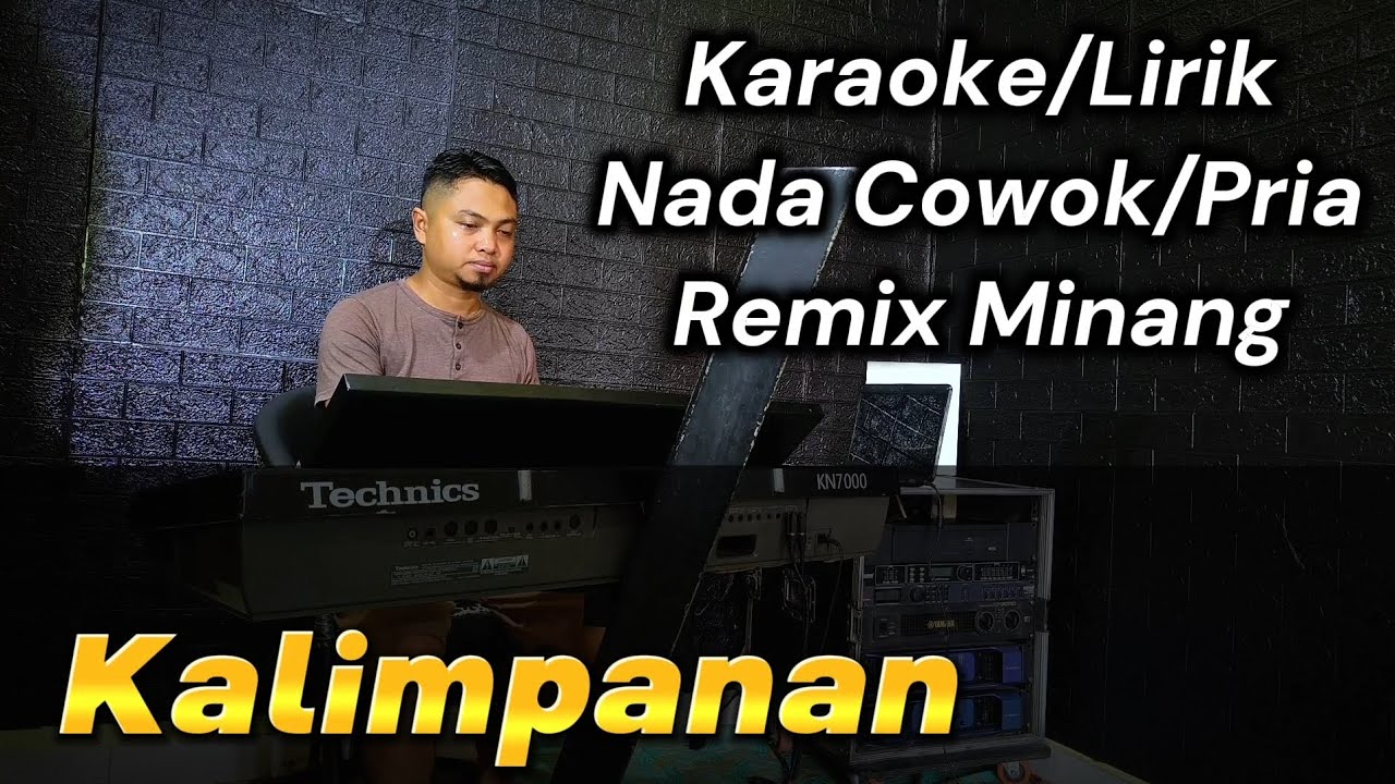 KALIMPANAN ( REMIX MINANG JOGET ) - KARAOKE/LIRIK NADA PRIA
