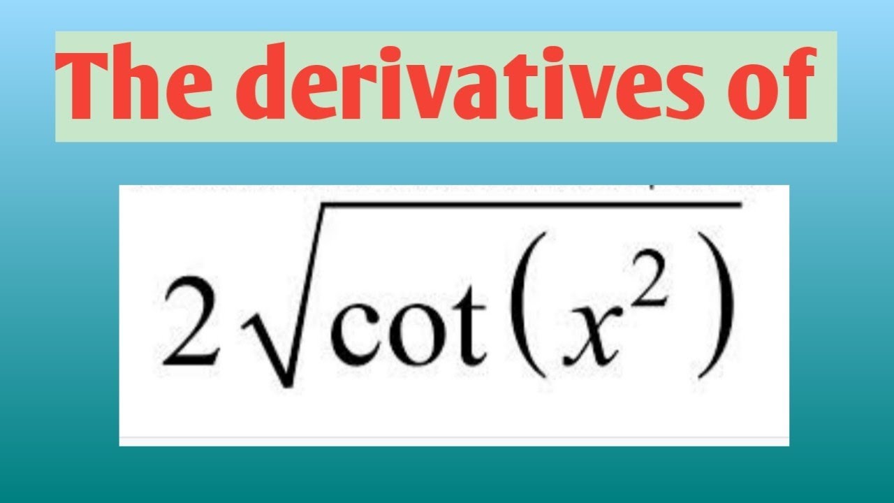 exercise 5.2 question 5 class 12th ncert || 2 root cot x square || Er Mukesh sir