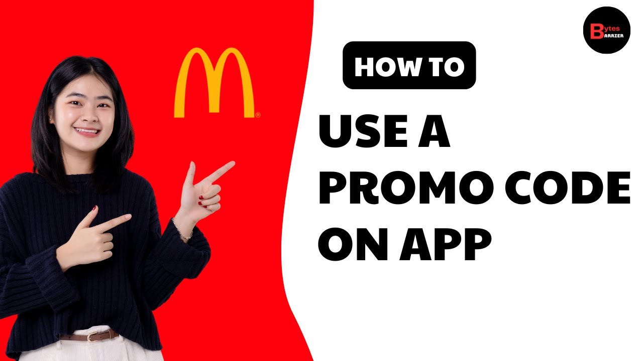 How To Use A Promo Code On McDonald&rsquo;s App