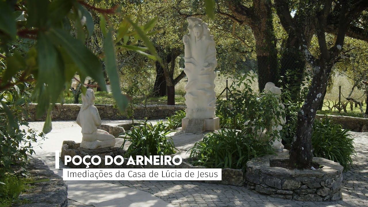 7. Fátima ao pormenor | O Poço do Arneiro