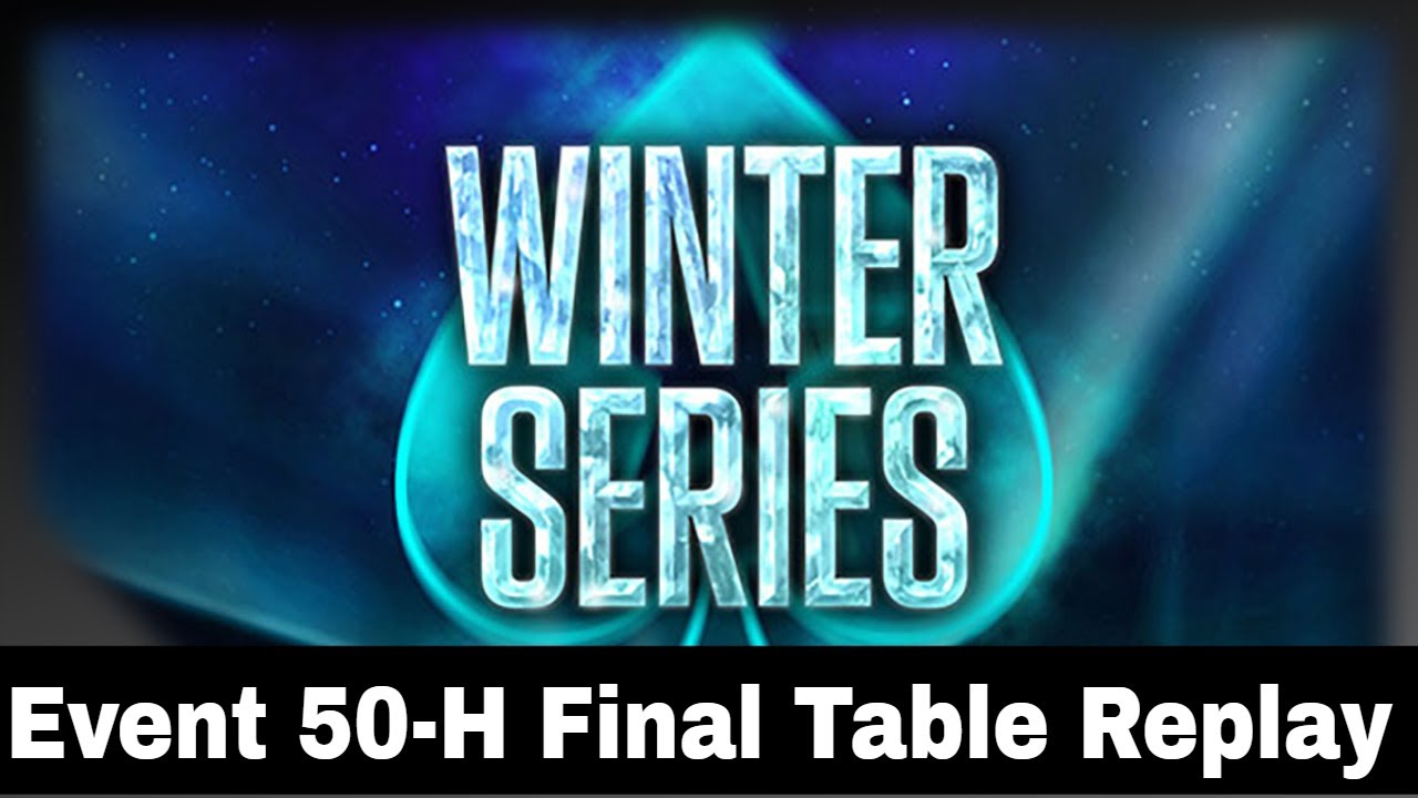 Winter Series 50-H $1,050 NLHE Lena900 | WATnlos | ReWARds84 - Final Table Replay