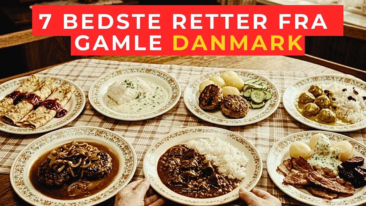 7 Mors Retter Fra Det Gamle Danmark Vi Sldrig Glemmer
