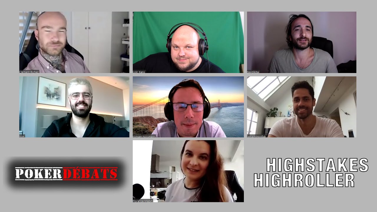 Poker Débats #3 - Highroller, Highstakes