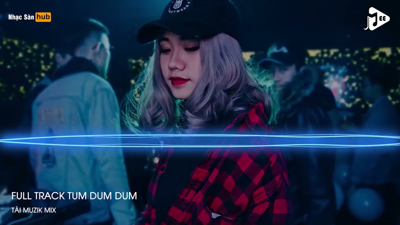 NONSTOP VNAHOUSE 2021   FULL TRACK TUM DUM DUM ĐẬP CỰC PH&Ecirc;   IN THE RAIN ZAI ZU ZHONG REMIX 2021