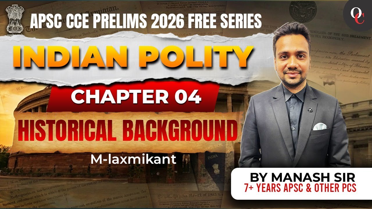 L4 || APSC Prelims || INDIAN POLITY || M-LAXMIKANT || By Manash Sir || Only Competition APSC