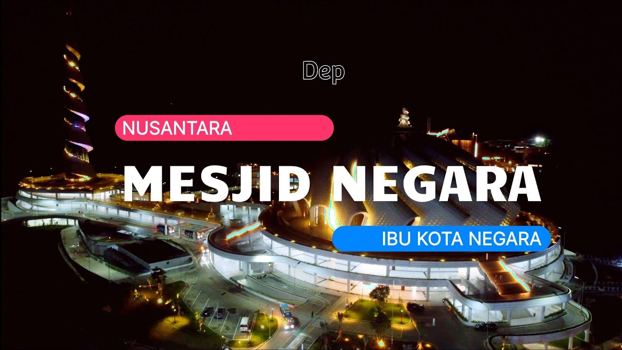 MASJID NEGARA IKN || Suasana mesjid IKN saat malam hari .....