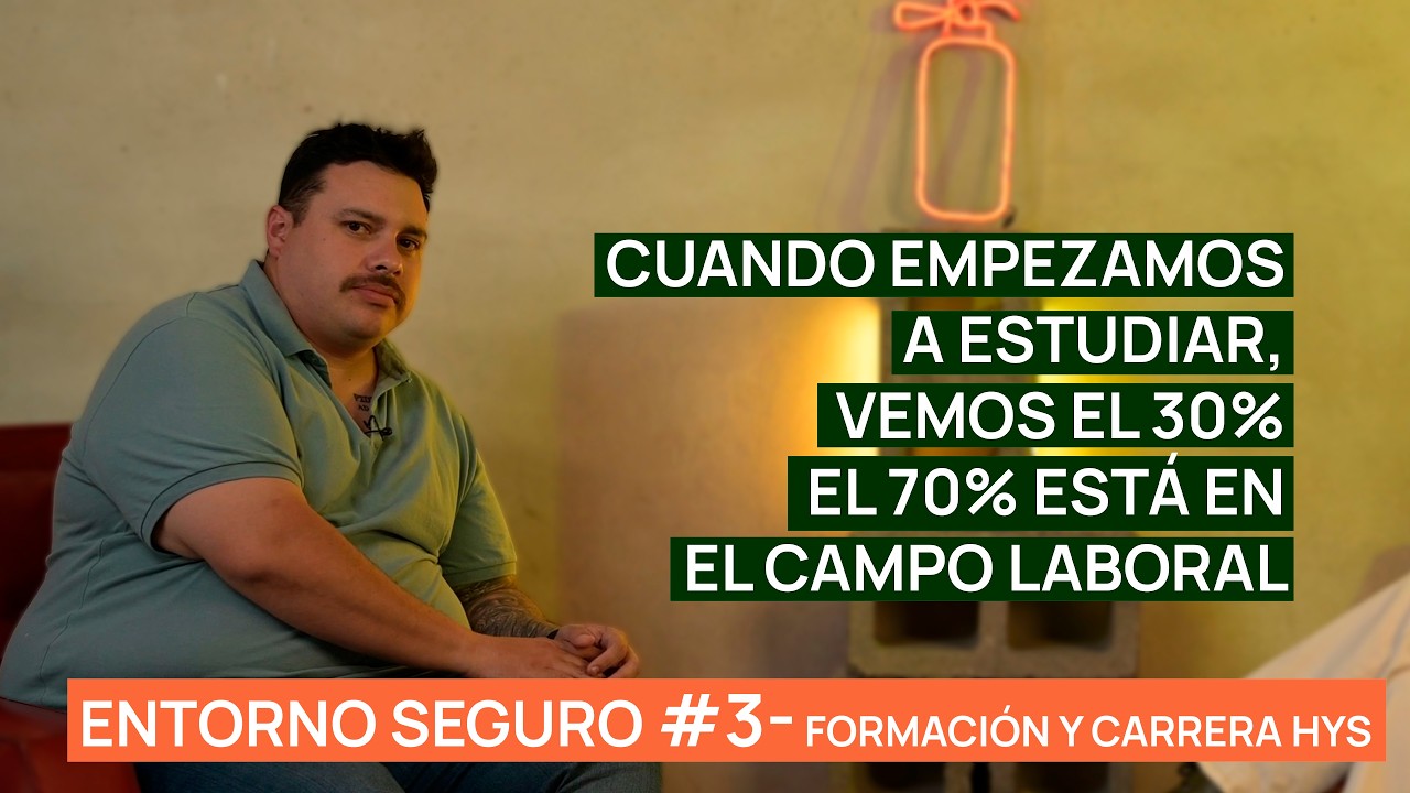 Entorno Seguro #3 - Visión de la formación y carrera de Higiene y Seguridad