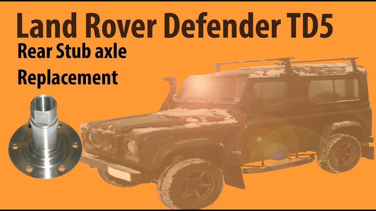 Land Rover Defender TD5 Stub Axle Replacement