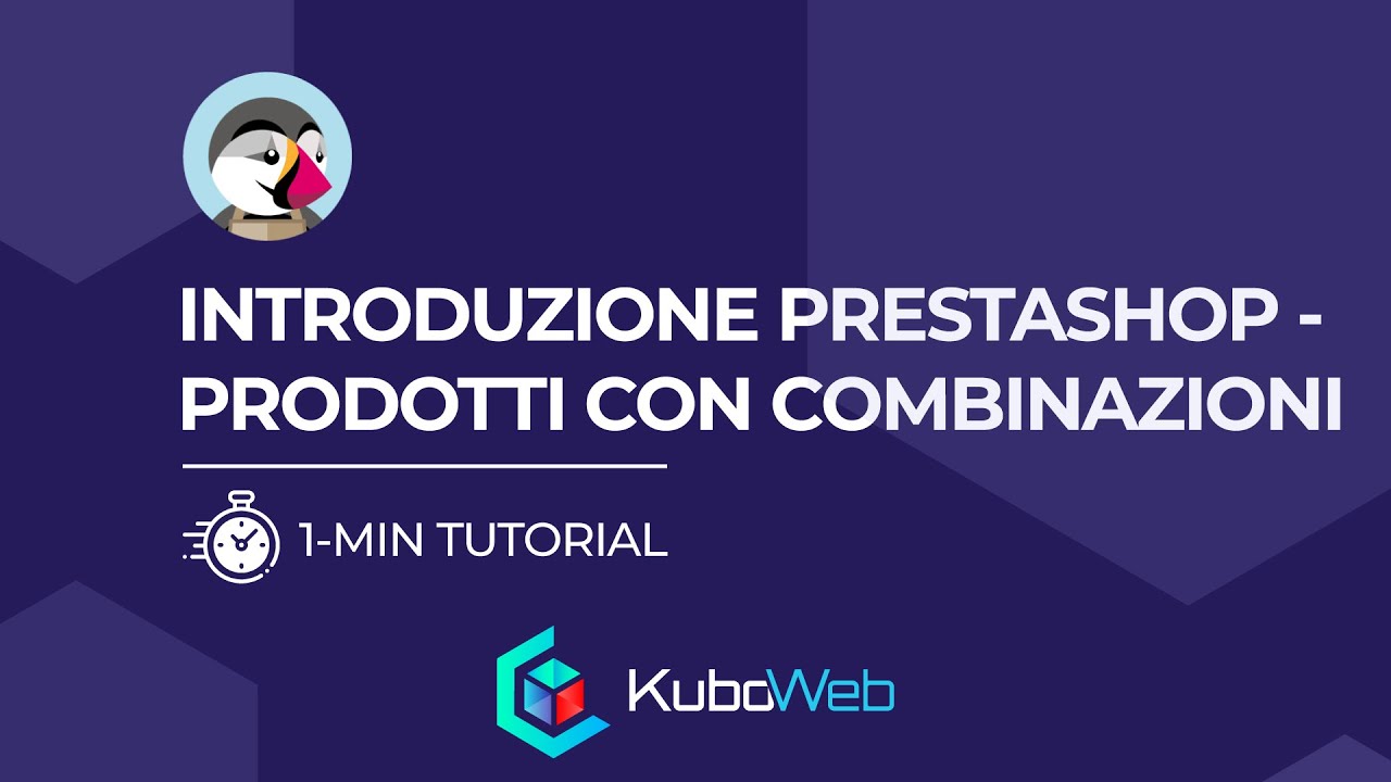 3) Corso base Prestashop 1.7 - Prodotti con combinazioni