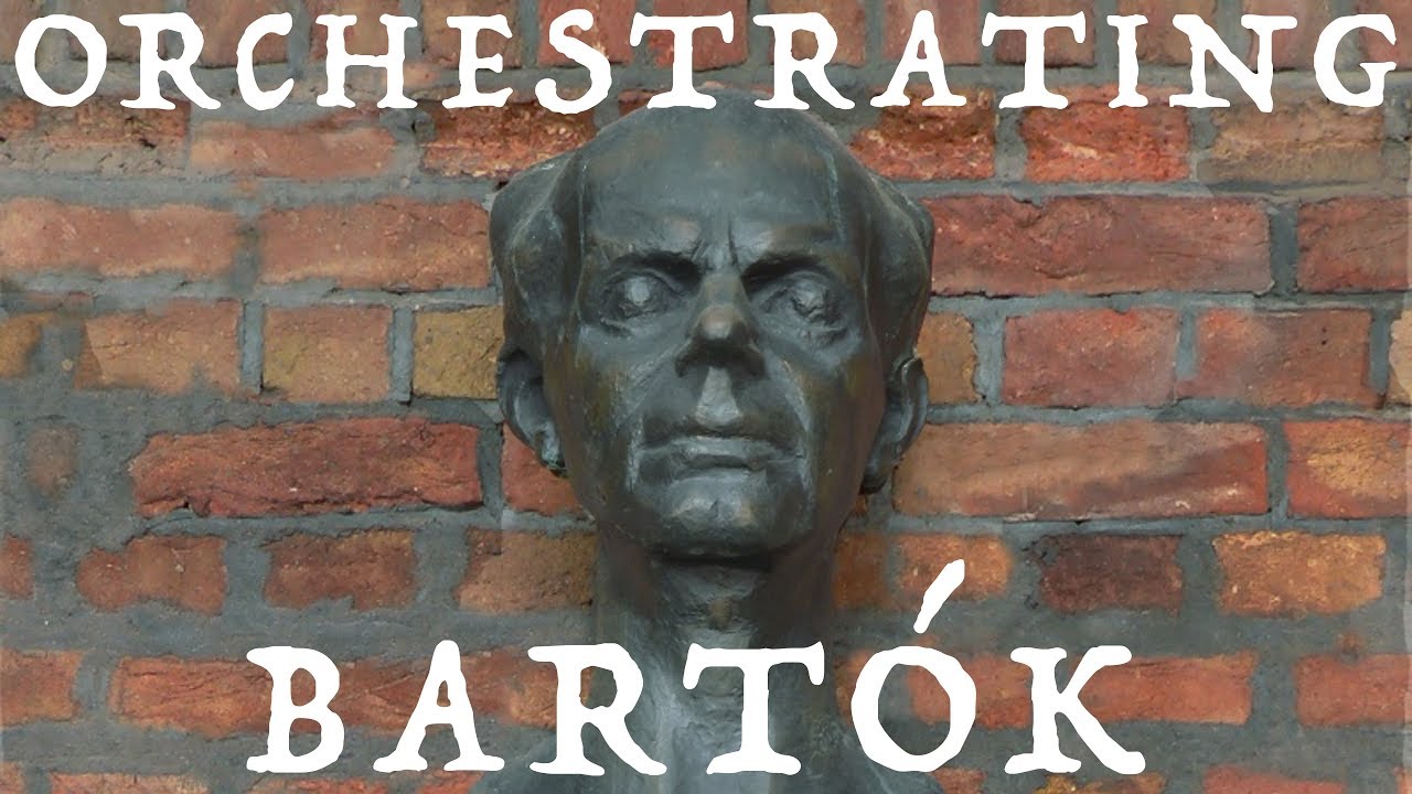 Orchestrating Bartók's 