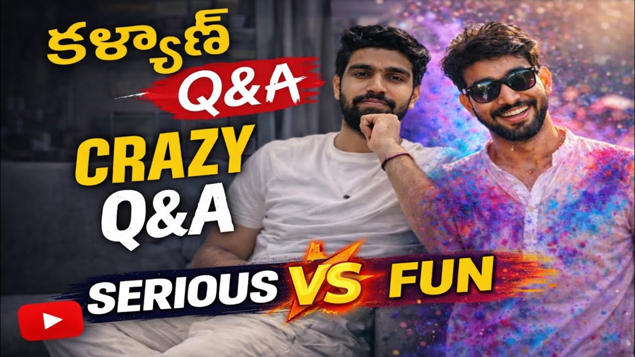 Kalyan Q/A 🤯 | Fans Questions Ki Crazy Replys | Full Clarity Details 