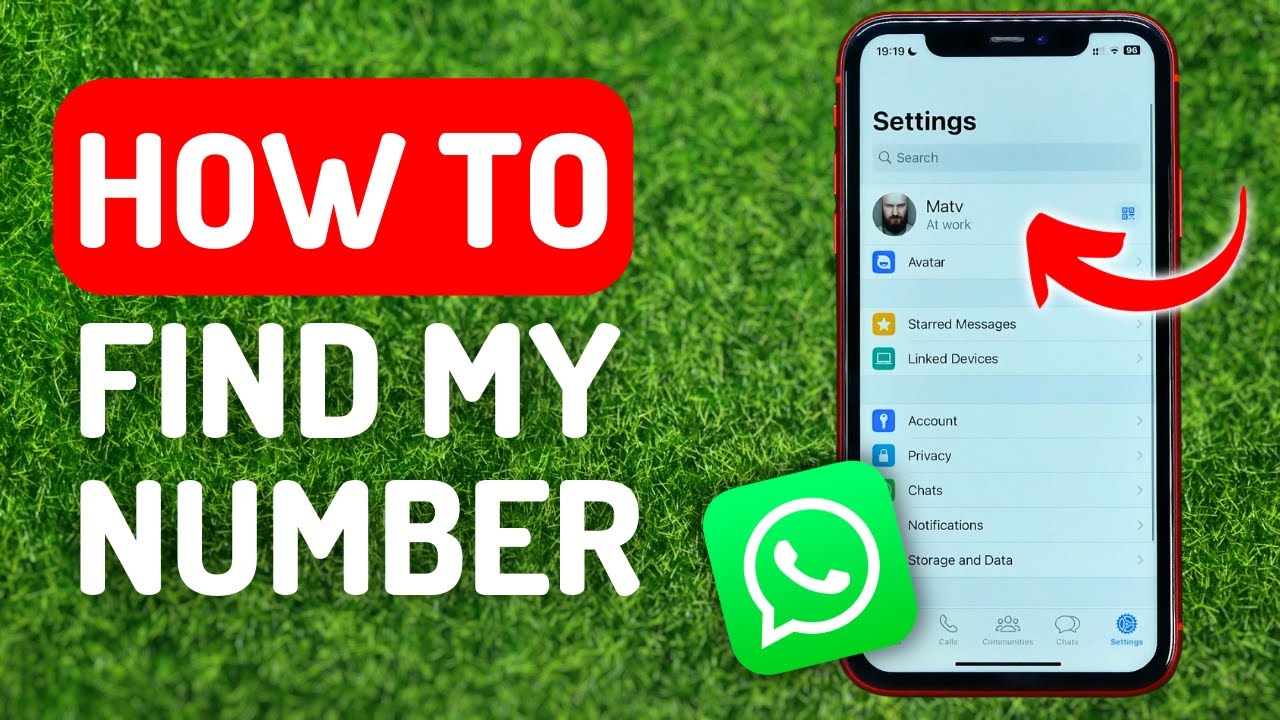 How to Find My Whatsapp Number - Full Guide