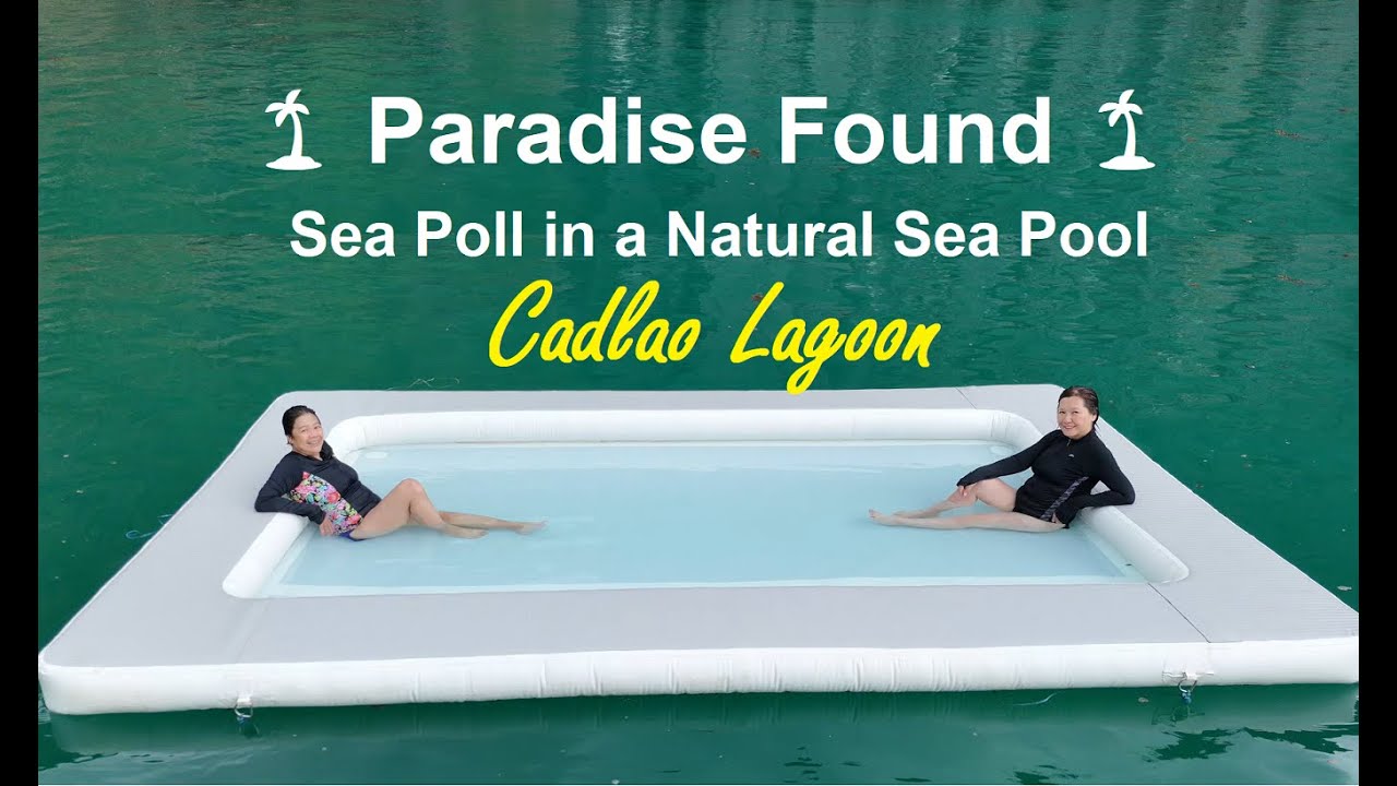 Cadlao Lagoon El Nido Palawan | Relaxing in the Sea Pool