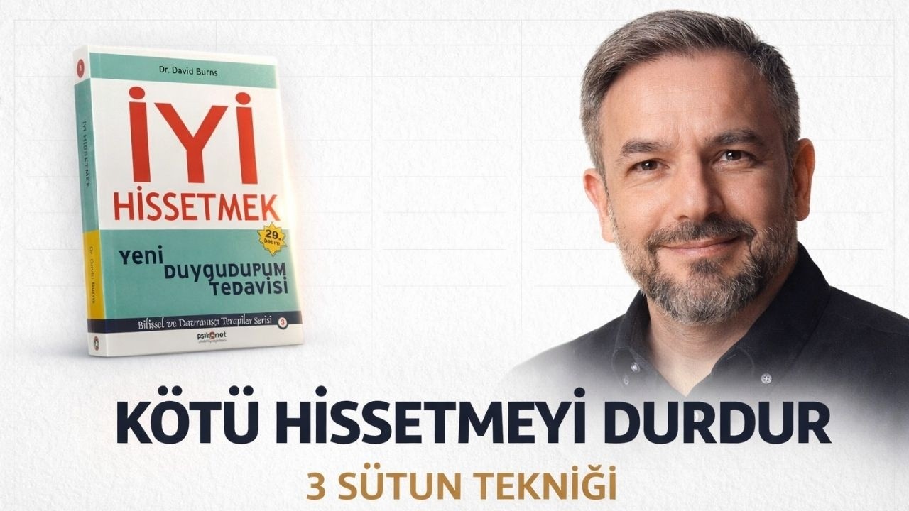 Kitap Özeti: İyi Hissetmek | Dr. David D. Burns