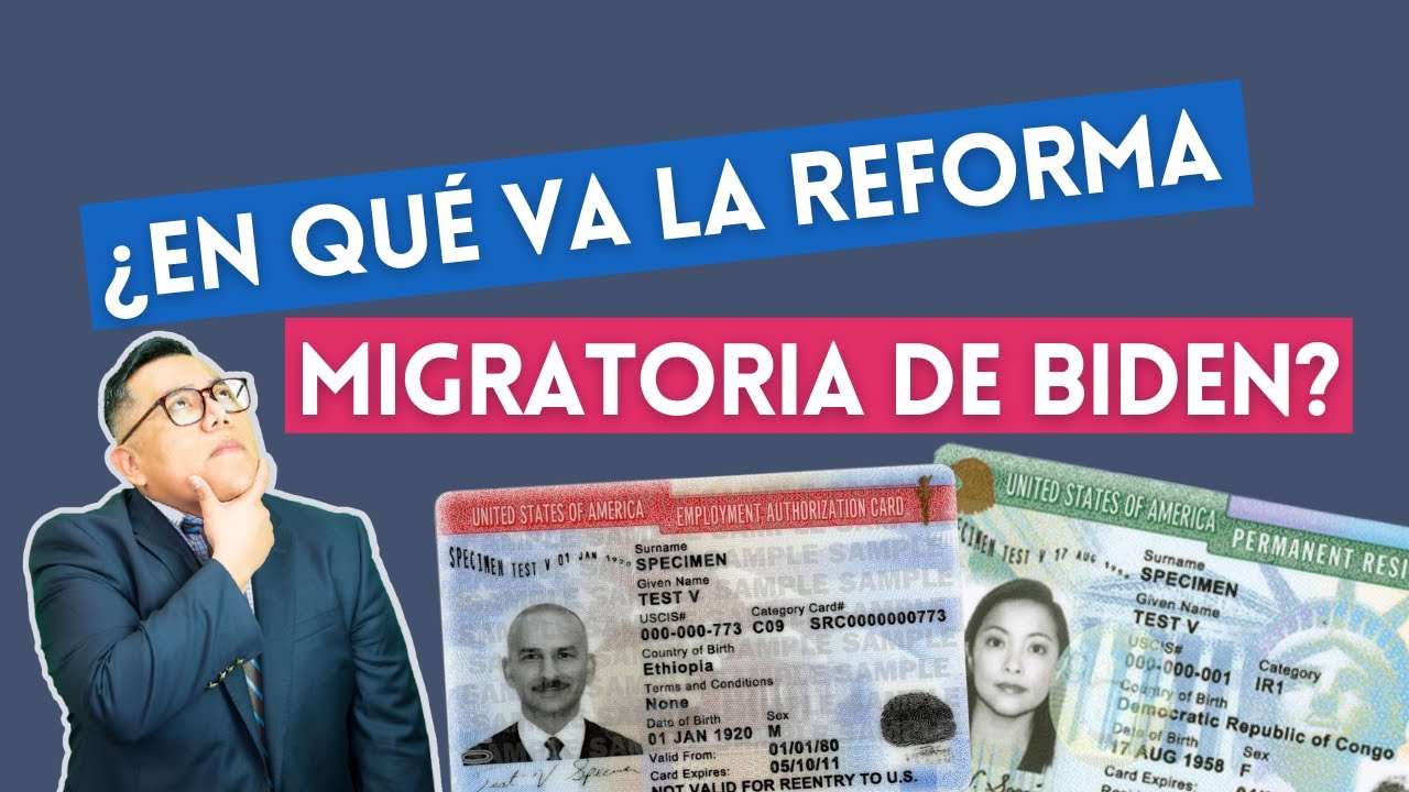 Noticias de inmigración: ¿En qué va la reforma migratoria de Biden?