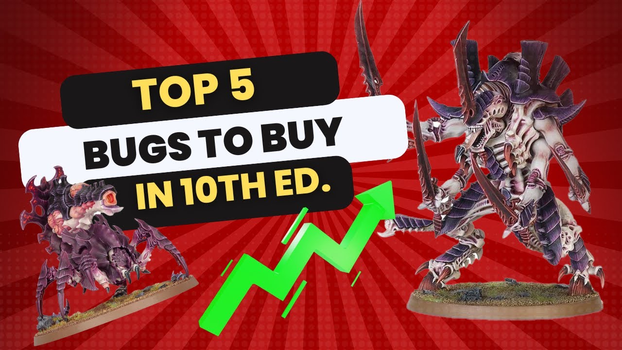 How to collect Tyranids: Top 5 Bugs to Buy