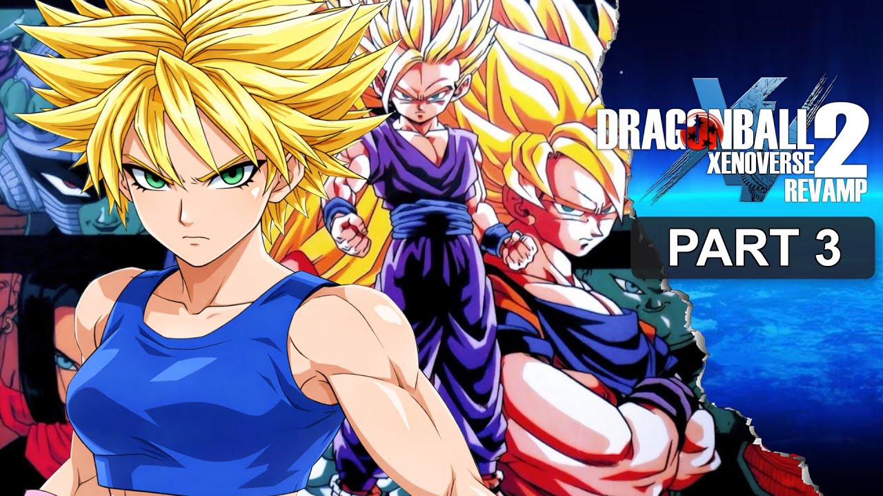 [DBXV 2 MODS] Dragon Ball Xenoverse 2 Revamp - Android/Cell Arc (Story Mode) Gameplay Walkthrough