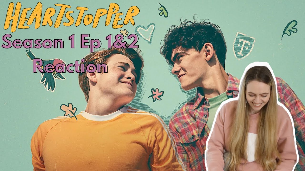 THE START TO A PERFECT ADAPTATION?! Heartstopper Season 1 Ep 1&2 First Time Reaction