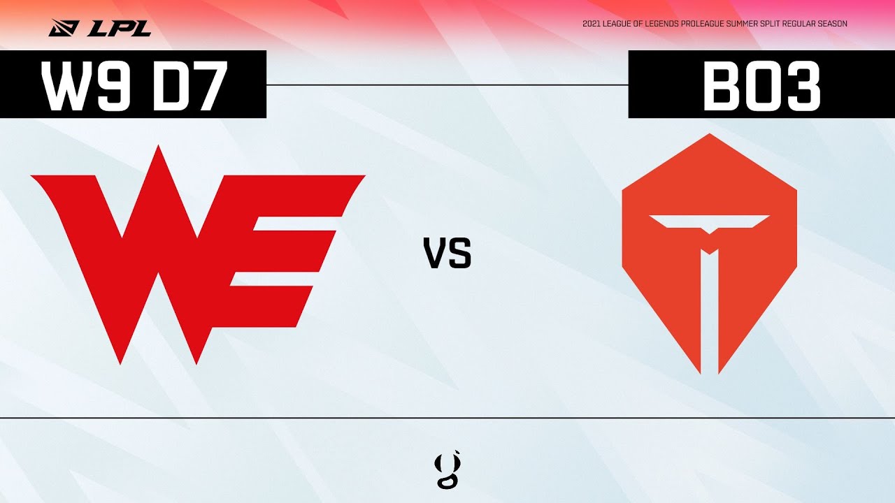 LPL Summer 2021 - W9D7 - WE vs TES